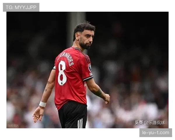 布鲁诺·费尔南德斯中场创造力解析 布鲁诺·费尔南德斯中场创造力解析